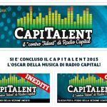 CapiTalent, torna il contest di Radio Capital per band emergenti